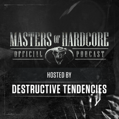 Official Masters Of Hardcore Podcast 202 by Destructive Tendencies