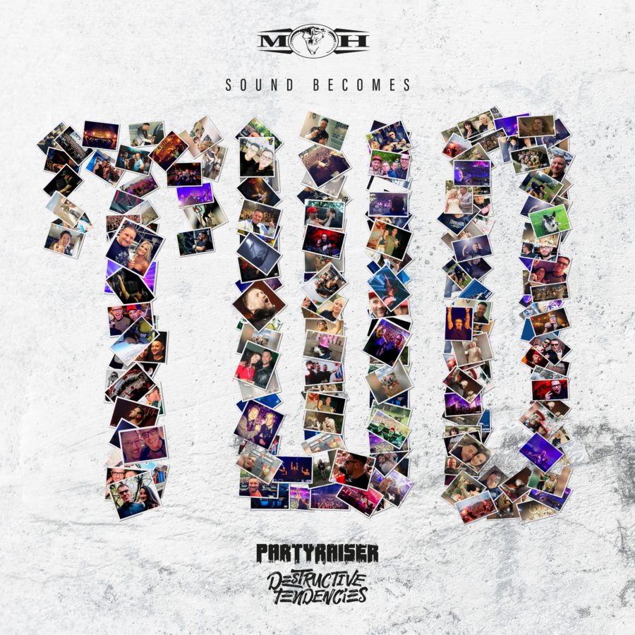 Sound Becomes Two Destructive Tendencies & Partyraiser