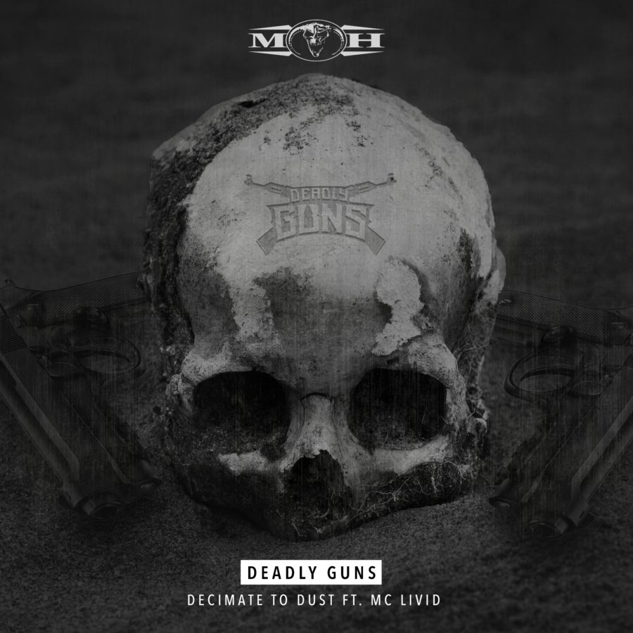 Decimate To Dust Deadly Guns feat. Livid