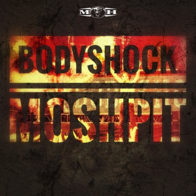 Moshpit (FREE RELEASE) Bodyshock