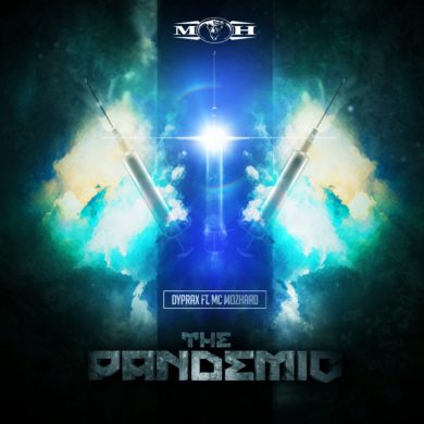 The Pandemic Dyprax feat. MC Mozhard