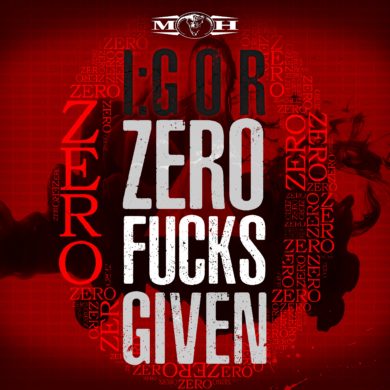 Zero Fucks Given I-Gor