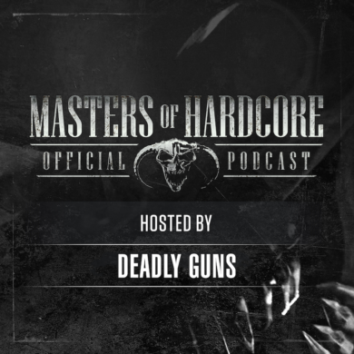 Official Masters Of Hardcore Podcast 133 by Deadly Guns