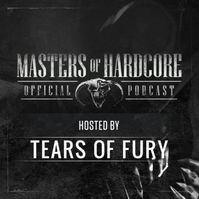OFFICIAL MASTERS OF HARDCORE PODCAST 101 BY TEARS OF FURY