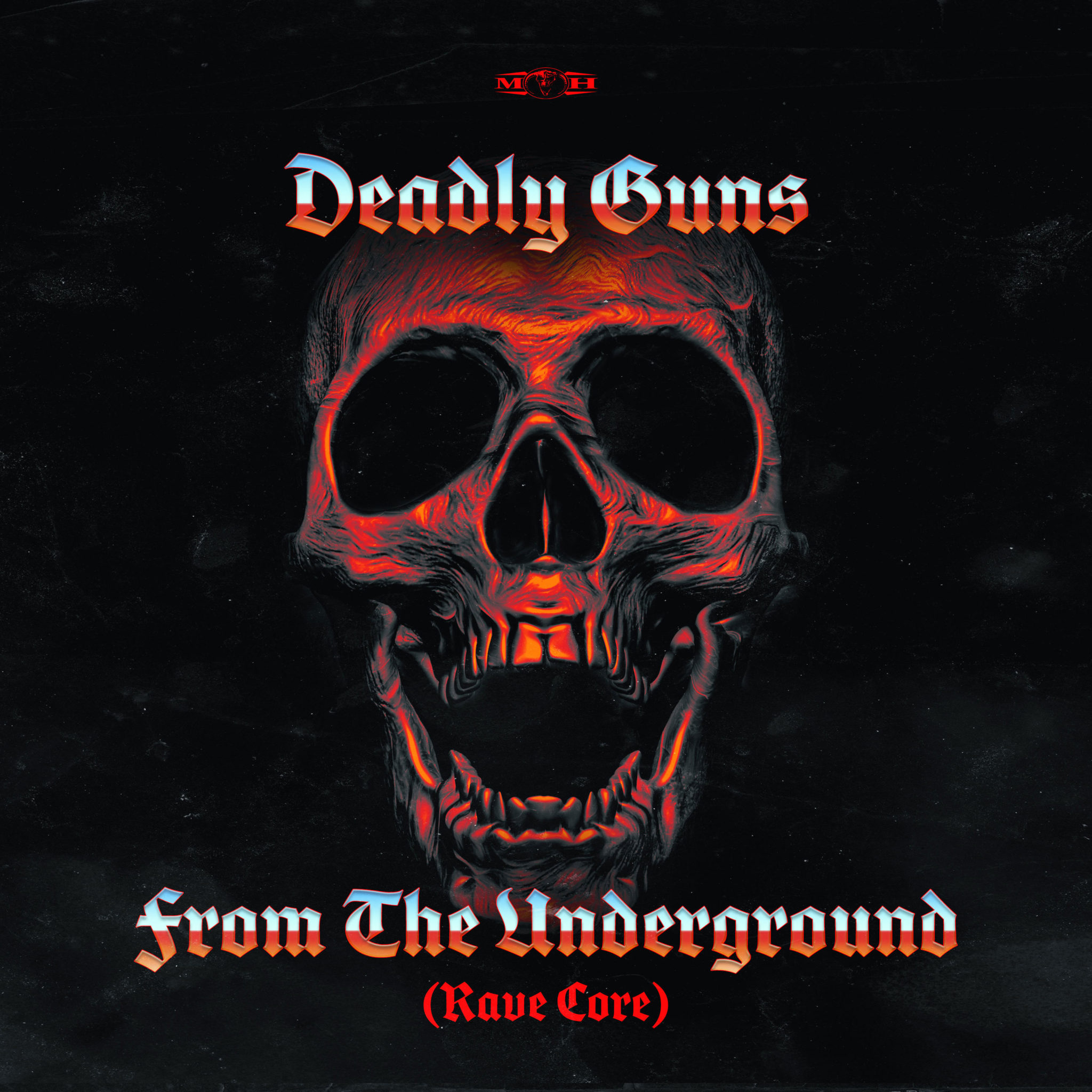 Deadly Guns From The Underground Masters of Hardcore