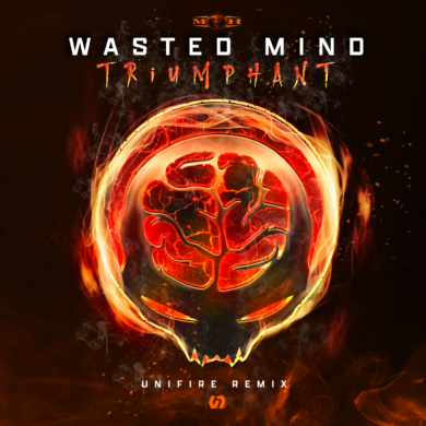 Wasted Mind – Triumphant (Unifire Remix)