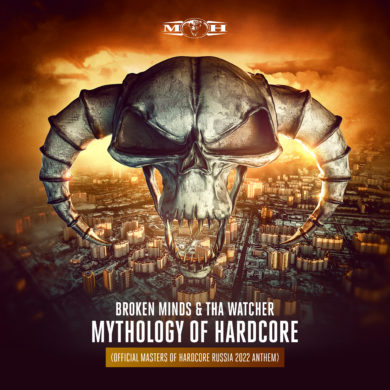 Broken Minds & Tha Watcher - Mythology of Hardcore