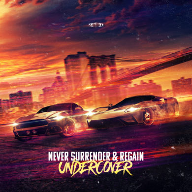 Never Surrender & Regain – Undercover