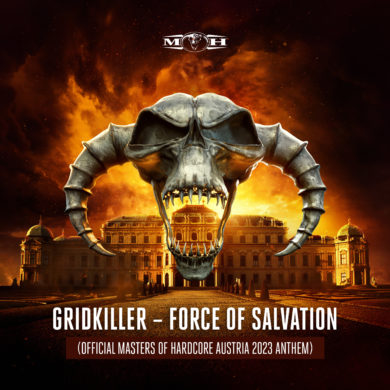 GridKiller – Force Of Salvation (Official Masters of Hardcore Austria 2023 Anthem)