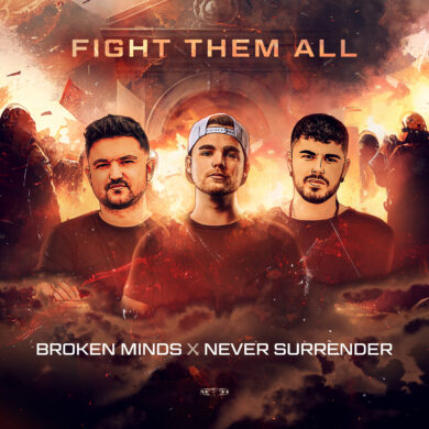 BrokenMindsxNeverSurrender-FightThemAll(ArtworkS)
