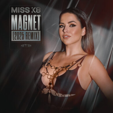 Miss K8 – Magnet (2025 Remix)