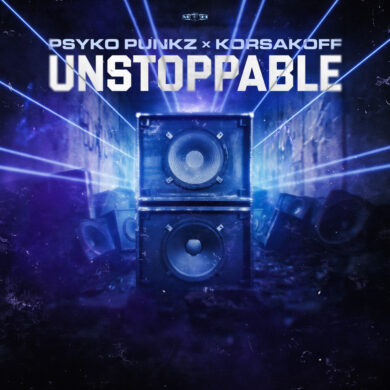 Psyko Punkz & Korsakoff – Unstoppable