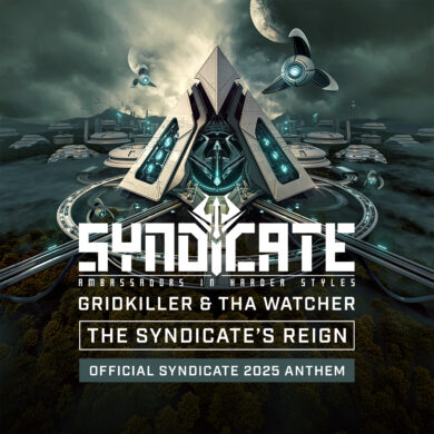 GridKiller & Tha Watcher – The Syndicate’s Reign (Official Syndicate 2025 Anthem)