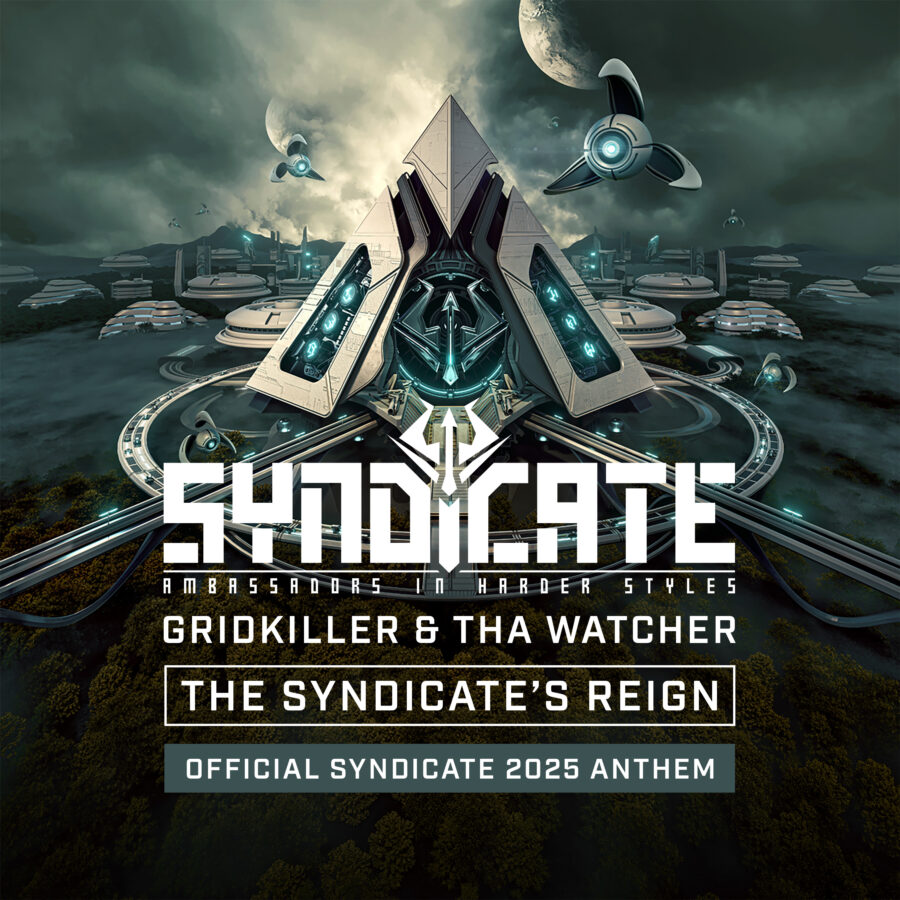Gridkiller & Tha Watcher - The Syndicate’s Reign (Official Syndicate 2025 Anthem) 2