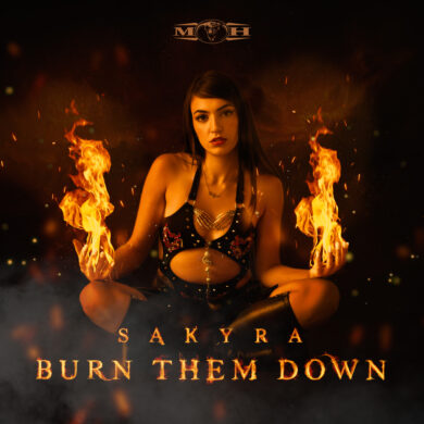 Sakyra – Burn Them Down