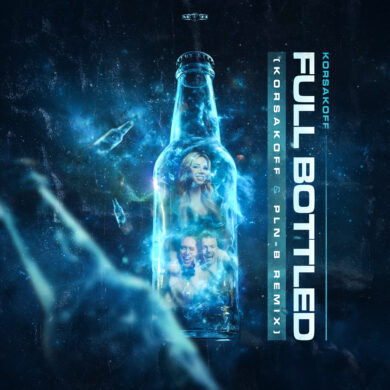 Korsakoff – Full Bottled (Korsakoff & PLN-B Remix)