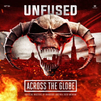 Unfused – Across The Globe (Official Masters Of Hardcore Austria 2026 Anthem)
