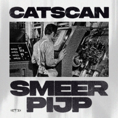 Catscan – Smeerpijp